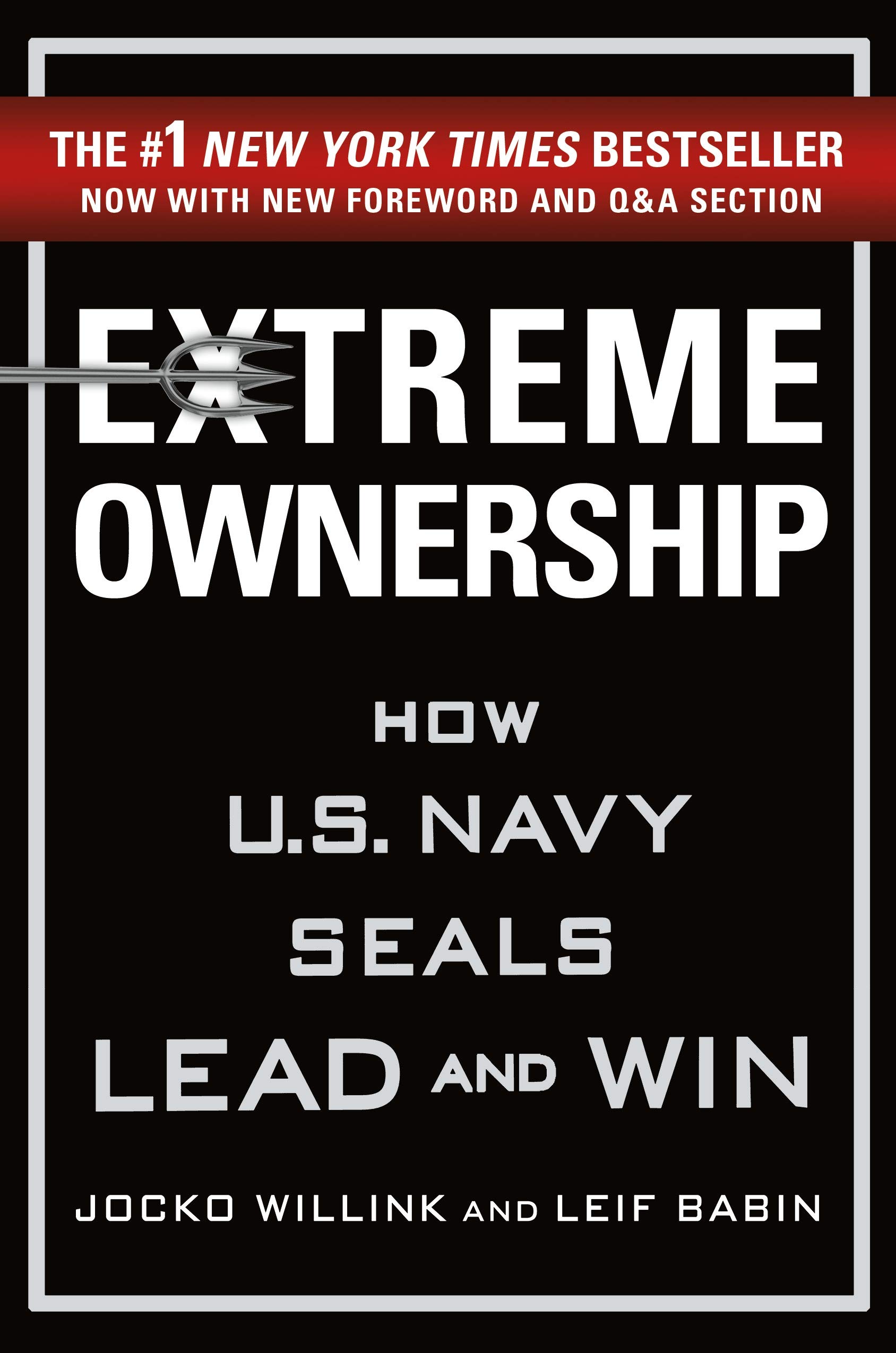 Extreme Ownership - Jocko Willink & Leif Sabin